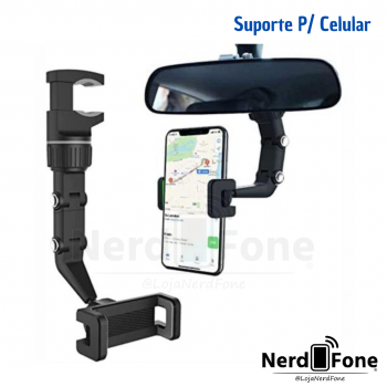SUPORTE P/ CELULAR RETROVISOR/MULTIFUNCIONAL