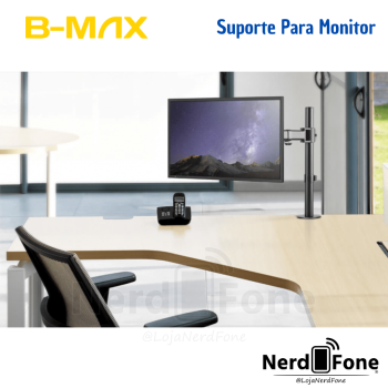 SUPORTE ARTICULADO P/ MONITOR B-MAX