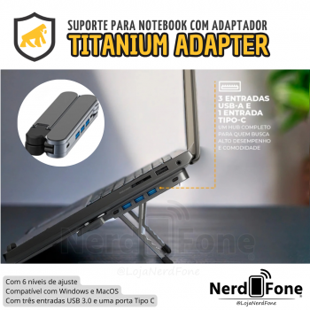 SUPORTE GSHIELD TITANIUM P/ NOTEBOOK; C/ ADAPTADOR USB-A E USB-C