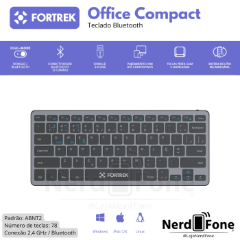 TECLADO SEM FIO BLUETOOTH BT + 2.4GHZ FORTREK