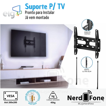 SUPORTE P/ TV FIXO SLIM ELG; VESA 200x200
