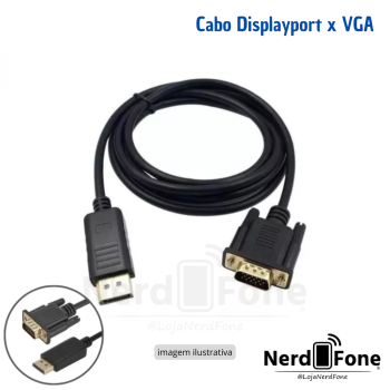 CABO DISPLAYPORT (DP) x VGA STANDARD;