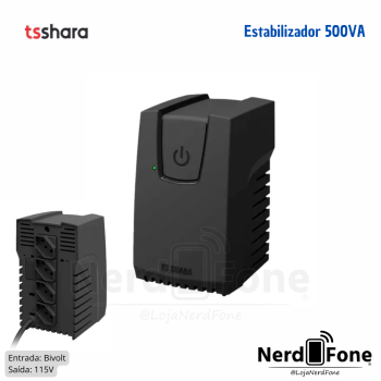 ESTABILIZADOR POWEREST 500VA; ENT. BIVOLT E SAÍDA 115V TS SHARA