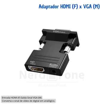 ADAPTADOR HDMI (F) x VGA (M)
