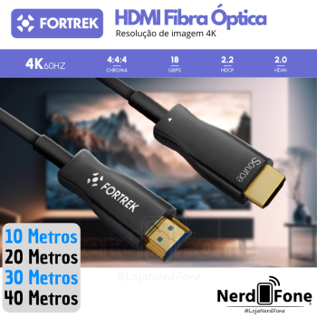 CABO HDMI FIBRA ÓPTICA 2.0 4K FORTREK