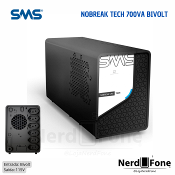 NOBREAK TECH 700VA SMS; ENT. BIVOLT E SAIDA 115V;