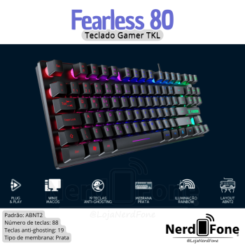 TECLADO GAMER TKL FK; FEARLESS 80