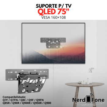 SUPORTE DE PAREDE PARA TV SAMSUNG QLED 75 PCYES