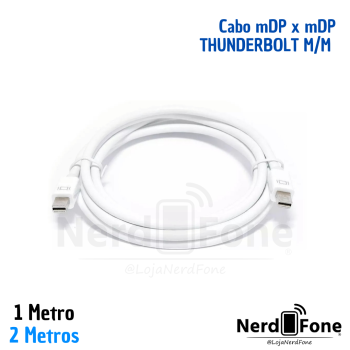 CABO MINI DISPLAYPORT (mDP) x MINI DISPLAYPORT (mDP); THUNDERBOLT M/M
