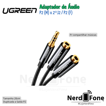 ADAPTADOR P2 x 2xP2 20CM UGREEN; DUPLICADOR DE FONE