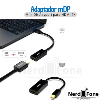 ADAPTADOR MINI DISPLAYPORT (mDP) x HDMI 4K (F) BF