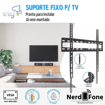 SUPORTE P/ TV FIXO SLIM ELG; VESA ATÉ 400X400