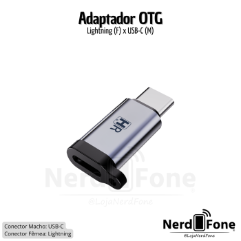ADAPTADOR LIGHTNING (F) x USB-C (M); P/ CARGA HR
