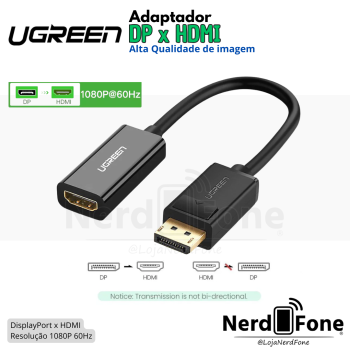 ADAPTADOR DISPLAYPORT (DP) x HDMI (F) 1080P 60HZ UGREEN