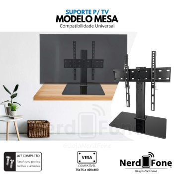 SUPORTE PIX P/ TV FIXO BASE MESA;  VESA 75x75 A 400x400